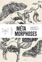 Couverture du livre « Métamorphoses ; histoire naturelle et didactique dans les collections strasbourgeoises » de  aux éditions Musees Strasbourg