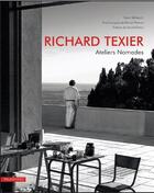 Couverture du livre « Richard Texier, ateliers nomades » de Richard Texier aux éditions Palantines