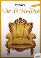 Couverture du livre « Vie de Molière » de Voltaire aux éditions Culture Commune