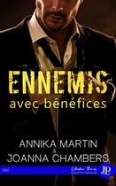 Couverture du livre « Ennemis avec bénéfices » de Joanna Chambers et Annika Martin aux éditions Juno Publishing