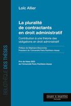 Couverture du livre « La pluralité de contractants en droit administratif : Contribution à une théorie des obligations en droit administratif » de Loic Allier aux éditions Mare & Martin