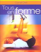 Couverture du livre « Tous En Forme » de Cornel Chin aux éditions Grund