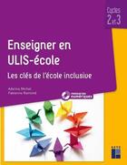 Couverture du livre « Enseigner en ULIS-école ; cycles 2 et 3 (édition 2020) » de Fabienne Ramond et Michel aux éditions Retz
