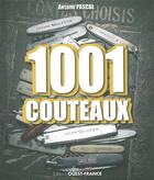 Couverture du livre « 1001 couteaux » de Antoine Pascal aux éditions Ouest France