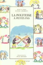 Couverture du livre « La politesse a petits pas » de Girardet/Puig Rosado aux éditions Actes Sud