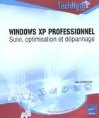 Couverture du livre « Windows xp professionnel ; suivi, optimisation et depannage » de Michel Michel aux éditions Eni