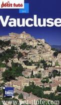 Couverture du livre « Vaucluse 2012 » de  aux éditions Le Petit Fute
