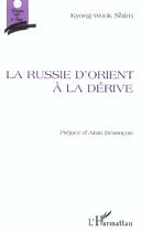 Couverture du livre « Russie d'orient a la derive » de Kyong-Wook Shim aux éditions L'harmattan