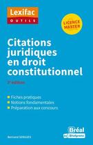 Couverture du livre « Citations juridiques en droit constitutionnel » de Sergues Bertrand aux éditions Breal