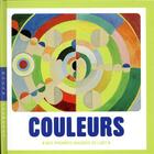 Couverture du livre « Couleurs ; mes premiers imagiers de l'art » de Didier Baraud aux éditions Hazan