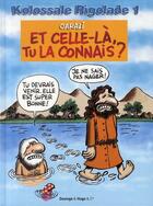 Couverture du livre « Kolossale rigolade t.1 : et celle-là, tu la connais ? » de Paul Carali aux éditions Desinge Hugo Cie