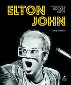 Couverture du livre « Elton John » de Chris Roberts aux éditions Place Des Victoires