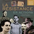 Couverture du livre « La Résistance en actions » de Sylvie Pouliquen et Jean-Paul Paireault aux éditions De Boree