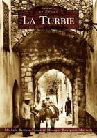 Couverture du livre « La Turbie » de Michele Bertola-Vanco et Monique Bourgeois-Martelli aux éditions Editions Sutton