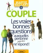 Couverture du livre « Couple ; Les Vraies Bonnes Questions » de Laurent Fontaine aux éditions Michel Lafon