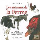 Couverture du livre « Les animaux de la ferme » de Jules Renard et Pierre Hoy aux éditions Equinoxe