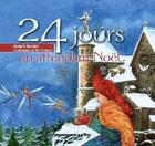 Couverture du livre « 24 jours en attendant Noël » de Hubert Bender et Pat Thiebaut aux éditions Coprur