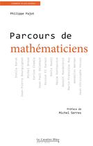 Couverture du livre « Parcours de mathématiciens » de Philippe Pajot aux éditions Le Cavalier Bleu