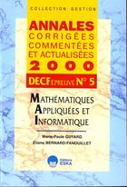 Couverture du livre « Decf n 5-maths.appliquees et informatique-acca 2000- » de Bernard-Fanouillet aux éditions Eska