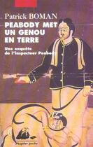 Couverture du livre « Peabody met un genou en terre » de Patrick Boman aux éditions Picquier