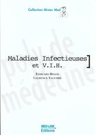 Couverture du livre « Maladies infectieuses et V.I.H. » de Edouard Begon et Laurence Valeyrie aux éditions Med-line