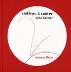 Couverture du livre « Chiffres à conter » de Anne Bertier aux éditions Memo