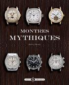 Couverture du livre « Montres mythiques - code manoeuvre » de Stefan Muser aux éditions Art Et Images