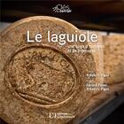 Couverture du livre « Le laguiole ; une saga d'hommes et de fromages » de Gerard Fayet et Frederic Pigot aux éditions Flandonniere