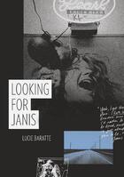 Couverture du livre « Looking for Janis » de Lucie Baratte aux éditions Lucie Baratte