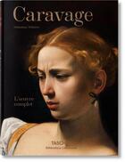 Couverture du livre « Caravage ; l'oeuvre complet » de Sebastian Schutze aux éditions Taschen