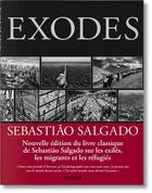 Couverture du livre « Sebastião Salgado : exodes » de Sebastiao Salgado aux éditions Taschen