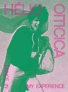 Couverture du livre « Helio oiticica: dance in my experience » de Oiticica Helio aux éditions Dap Artbook