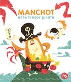 Couverture du livre « Manchot et le trésor pirate » de Julie Harman et Kyle Beckett aux éditions Editions Tam Tam