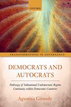 Couverture du livre « Democrats and Autocrats: Pathways of Subnational Undemocratic Regime C » de Giraudy Agustina aux éditions Oup Oxford