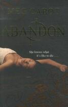 Couverture du livre « ABANDON: BOOK 1 » de Meg Cabot aux éditions Pan Macmillan