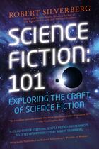 Couverture du livre « Science Fiction: 101 » de Silverberg Robert K aux éditions Penguin Group Us