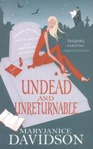 Couverture du livre « Undead and Unreturnable » de Mary Janice Davidson aux éditions Little Brown Book Group Digital