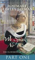 Couverture du livre « We Speak No Treason Vol 1 » de Hawley Jarman Rosemary aux éditions History Press Digital