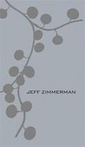 Couverture du livre « Jeff zimmerman » de Zimmerman Jeff aux éditions Dap Artbook