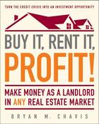 Couverture du livre « Buy It, Rent It, Profit! » de Chavis Bryan M aux éditions Touchstone