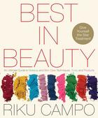 Couverture du livre « Best in Beauty » de Campo Riku aux éditions Atria Books