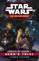 Couverture du livre « Star Wars ; the new jedi order ; agents of chaos t.1 ; hero's trial » de James Luceno aux éditions Random House Digital