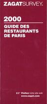 Couverture du livre « Guide zagat restaurants de paris 2000 (francais) » de Alexander Lobrano aux éditions Zagat Survey