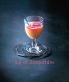 Couverture du livre « Jus et smoothies » de Catherine Moreau aux éditions Hachette Pratique