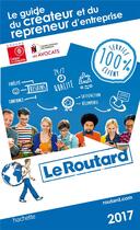 Couverture du livre « Guide du Routard ; du créateur et du repreneur d'entreprise » de Collectif Hachette aux éditions Hachette Tourisme