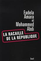 Couverture du livre « La racaille de la république » de Abdi/Amara aux éditions Seuil