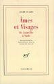 Couverture du livre « Ames et visages - de joinville a sade » de Andre Suares aux éditions Gallimard (patrimoine Numerise)