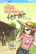 Couverture du livre « Un Top Modele A La Ferme » de Jean-Marie Mulot aux éditions Nathan