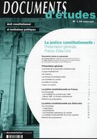 Couverture du livre « Documents d'etudes n.115 ; la justice constitutionnelle ; edition 2001 » de  aux éditions Documentation Francaise