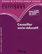 Couverture du livre « Conseiller socio-éducatif (édition 2010-2011) » de  aux éditions Documentation Francaise